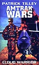Amtrak Wars - Cloud Warrior - Book 1