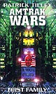 Amtrak Wars - First Family - Book 2
