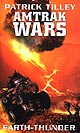 Amtrak Wars - Earth-Thunder - Book 6